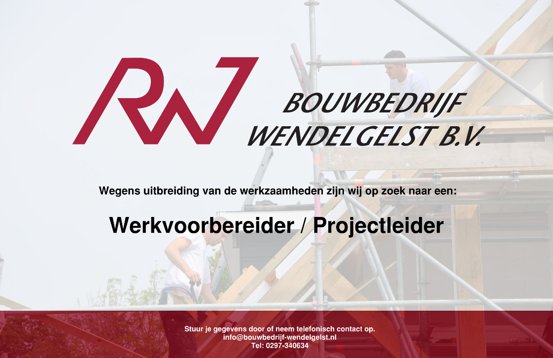 Vacature werkvoorbereider / projectleider - Bouwbedrijf Wendelgelst - Aannemer in Noord-Holland, Rijsenhout